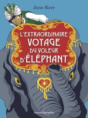 cover image of L'extraordinaire voyage du voleur d'éléphant